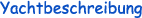 Yachtbeschreibung